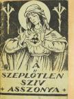 A Szeplőtlen Sziv Asszonya [antikvár]