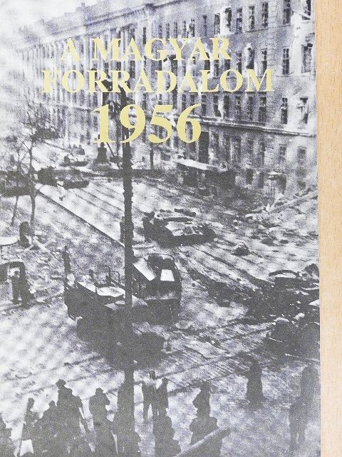 Sinka István - A magyar forradalom 1956 [antikvár]