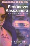 Jenny Carroll, Meg Cabot - Fedőneve: Kasszandra [antikvár]
