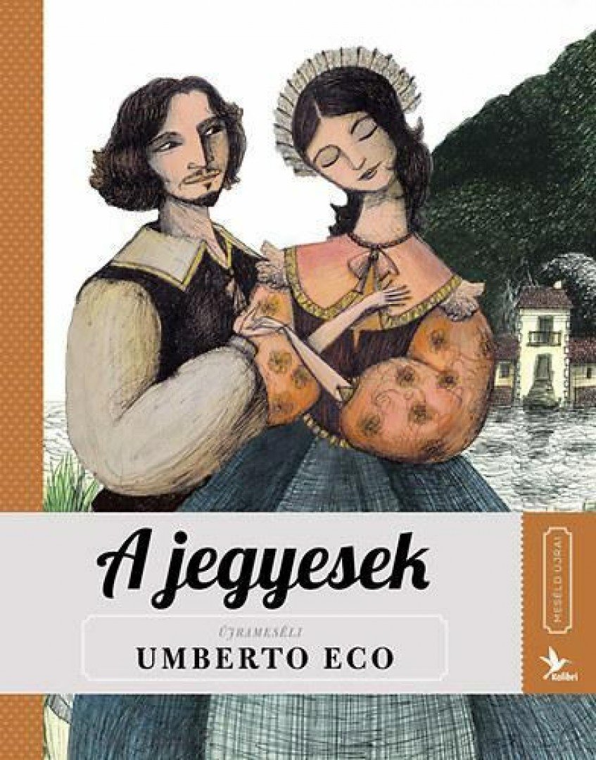 Umberto Eco - A jegyesek [antikvár]