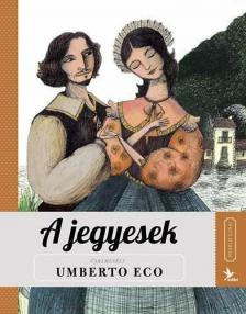 Umberto Eco - A jegyesek [antikvár]