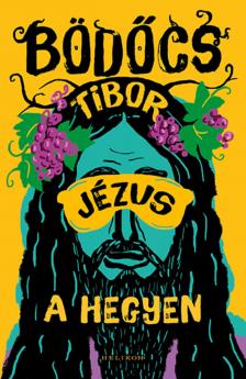 Bödőcs Tibor - Jézus a hegyen