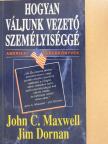 Jim Dornan - Hogyan váljunk vezető személyiséggé [antikvár]