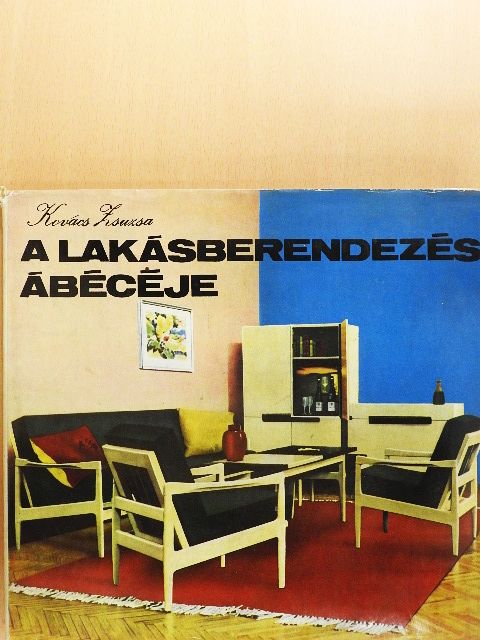 Kovács Zsuzsa - A lakásberendezés ábécéje [antikvár]