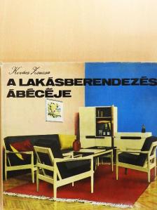 Kovács Zsuzsa - A lakásberendezés ábécéje [antikvár]