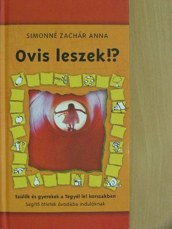 Simonné Zachár Anna - Ovis leszek!? [antikvár]