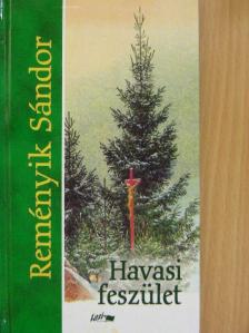 Reményik Sándor - Havasi feszület [antikvár]