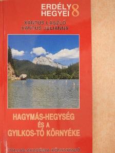 Xántus Juliánna - Hagymás-hegység és a Gyilkos-tó környéke [antikvár]