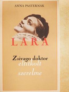 Anna Pasternak - Lara [antikvár]