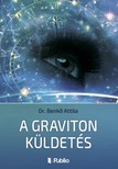 Attila Dr. Benkő - A Graviton Küldetés [eKönyv: epub, mobi]