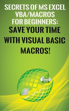 Besedin Andrei - Secrets of MS Excel VBA Macros for Beginners ! [eKönyv: epub, mobi]
