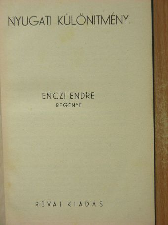 Enczi Endre - Nyugati különítmény [antikvár]