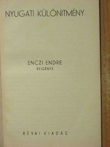 Enczi Endre - Nyugati különítmény [antikvár]