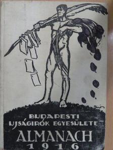Ábrányi Kornél - Budapesti Ujságirók Egyesülete Almanach 1916. [antikvár]
