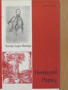 Szénássy Árpád - Heténytől Pápáig [antikvár]