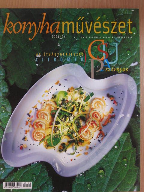 Farkas Bálint - Konyhaművészet 2001/4. [antikvár]