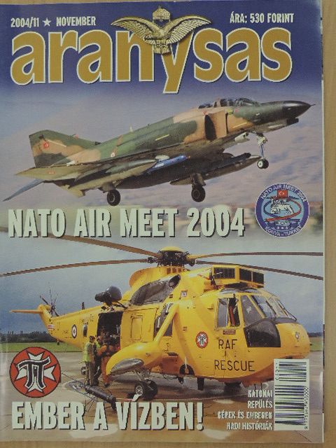 Gál József - Aranysas 2004. november [antikvár]