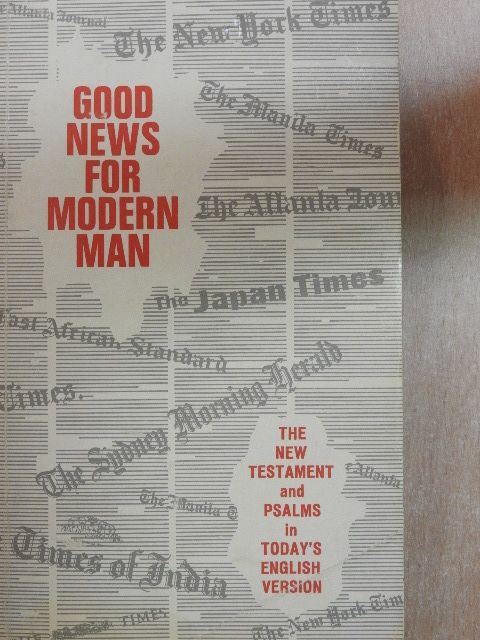 Good News for Modern Man [antikvár]