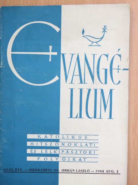 Biczi Gyula - Evangélium 1944. augusztus 1. [antikvár]