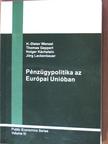 Heinz-Dieter Wenzel - Pénzügypolitika az Európai Unióban [antikvár]