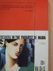 Zoé Valdés - Yocandra In The Paradise of Nada [antikvár]