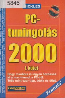 NICKLES, MICHAEL - PC-tuningolás 2000 I. kötet [antikvár]