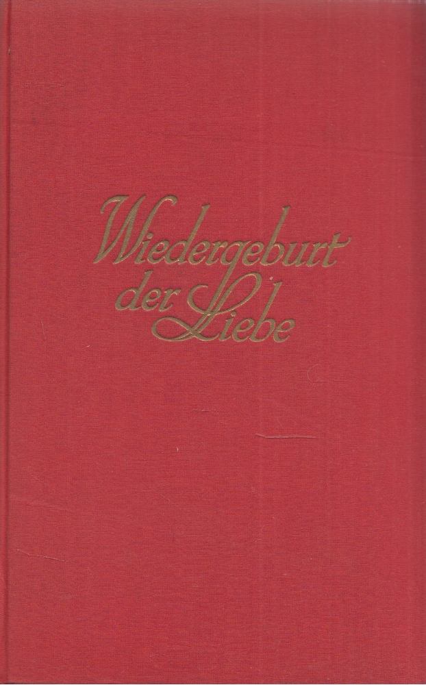 Frank Thiess - Wiedergeburt der Liebe [antikvár]