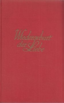 Frank Thiess - Wiedergeburt der Liebe [antikvár]