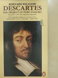 Bernard Williams - Descartes: The Project of Pure Enquiry [antikvár]