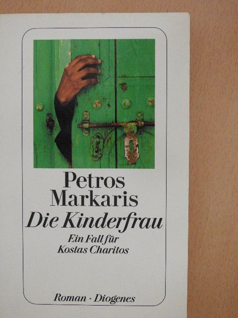 Petros Markaris - Die Kinderfrau [antikvár]