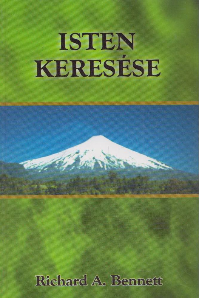 Richard Bennett, Bennett, Richard A. - Isten keresése [antikvár]