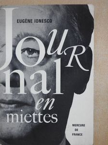 Eugéne Ionesco - Journal en miettes [antikvár]