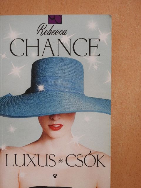 Rebecca Chance - Luxus és csók [antikvár]