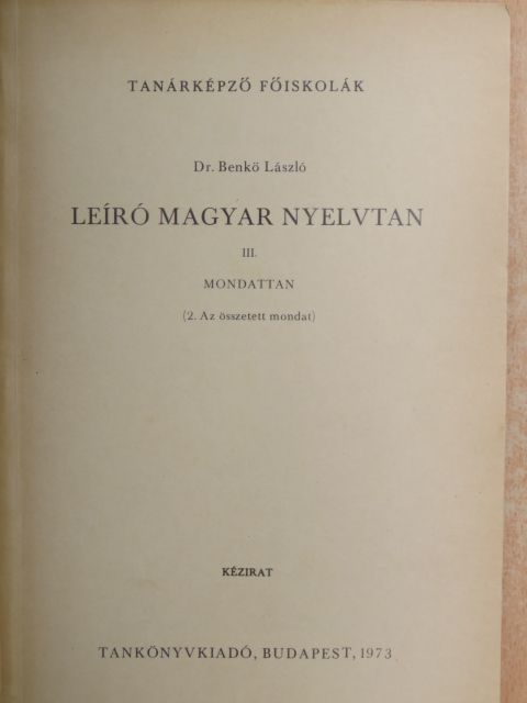 Dr. Benkő László - Leíró magyar nyelvtan III/2 [antikvár]