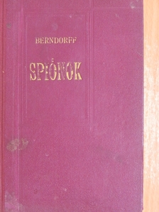 H. R. Berndorff - Spiónok [antikvár]