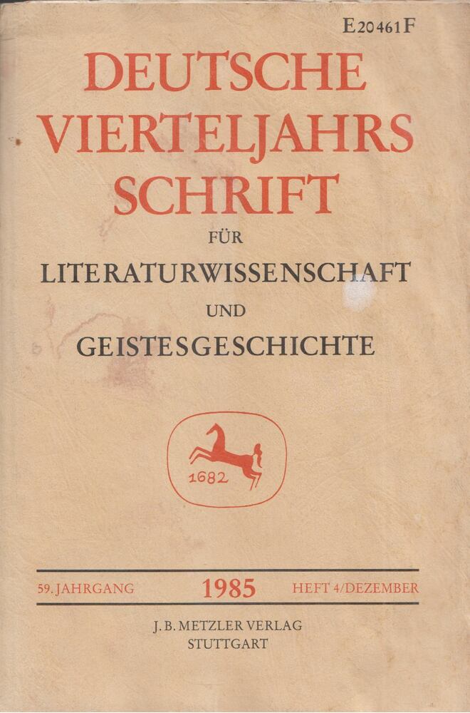 Richard Brinkmann, Walter Haug - Deutsche Vierteljahrsschrift für Literaturwissenchaft und Geistesgeschichte - 59. Jahrgang 1985 Dezember Heft 4 [antikvár]