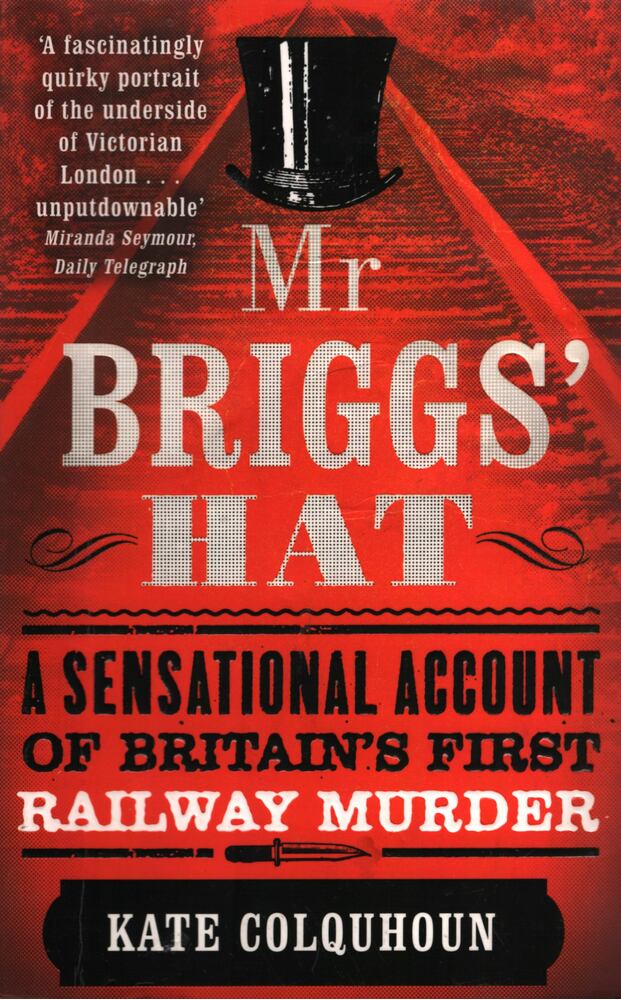 Kate Colquhoun - Mr Briggs' Hat [antikvár]