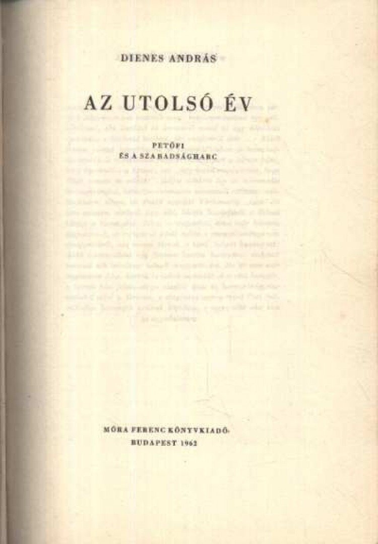 Dienes András - Az utolsó év [antikvár]