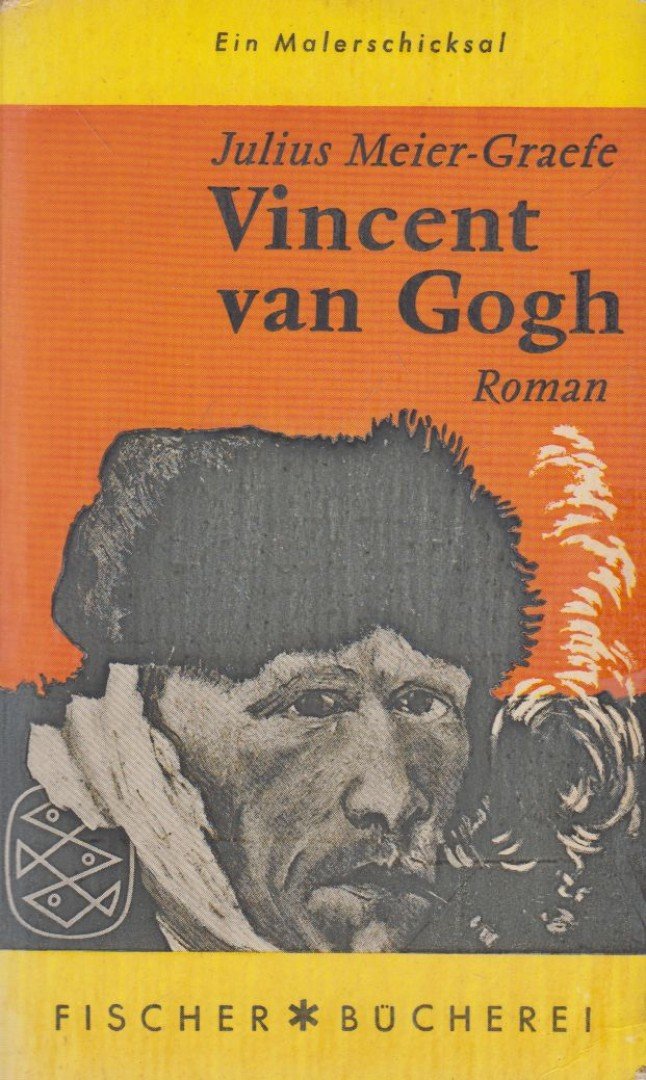 Julius Meier-Graefe - Vincent van Gogh - Der Roman eines Gottsuchers [antikvár]