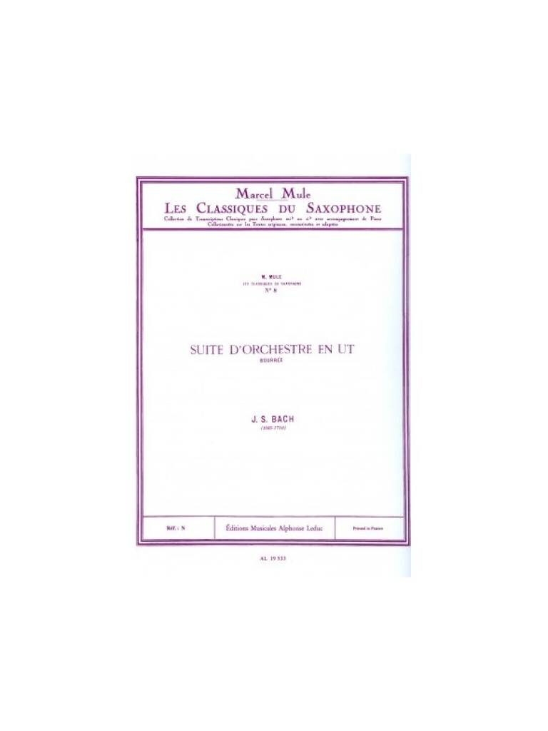 J. S. Bach - SUITE D'ORCHESTRE EN UT. BOURRÉE. SAXOPHONE ALTO Mib