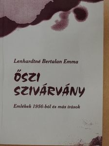 Lenhardtné Bertalan Emma - Őszi szivárvány [antikvár]