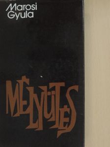 Marosi Gyula - Mélyütés [antikvár]