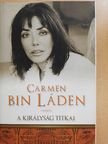 Carmen Bin Laden - A királyság titkai [antikvár]