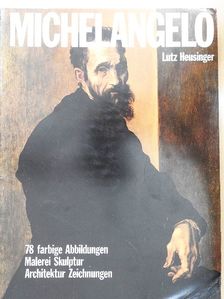 Lutz Heusinger - Michelangelo [antikvár]