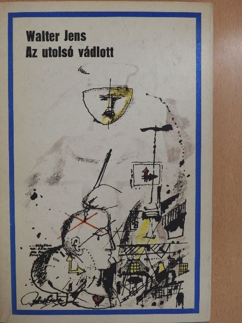 Walter Jens - Az utolsó vádlott [antikvár]