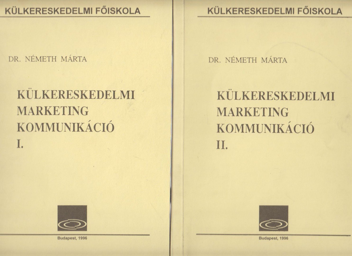 Dr. Németh Márta - Külkereskedelmi marketing kommunikáció I-II. [antikvár]