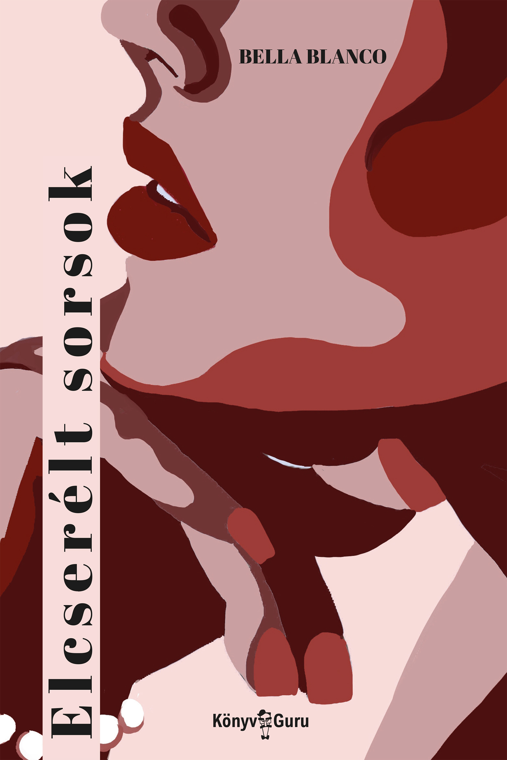 Blanco Bella - Elcserélt sorsok [eKönyv: epub, mobi]