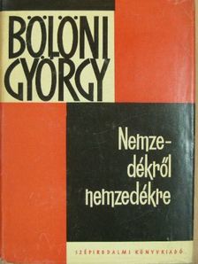 Bölöni György - Nemzedékről nemzedékre [antikvár]
