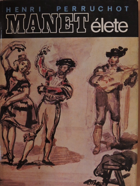 Henri Perruchot - Manet élete [antikvár]