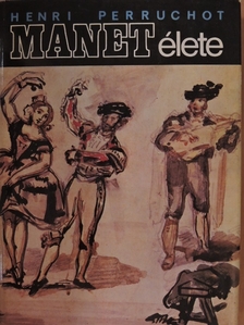 Henri Perruchot - Manet élete [antikvár]